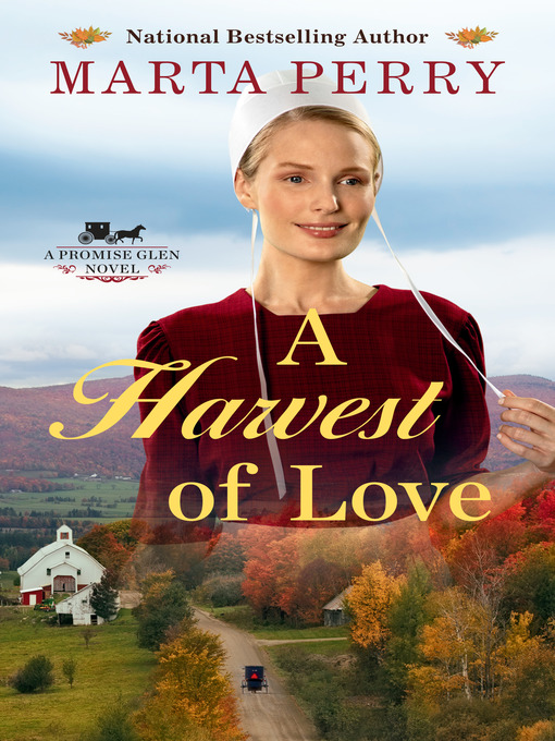 Title details for A Harvest of Love by Marta Perry - Wait list